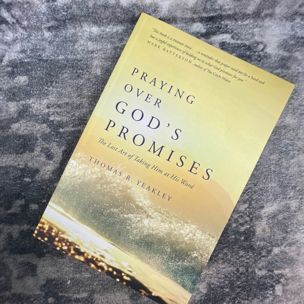 Praying‎ Over God's Promises Thomas R. Yeakley Christian Book NavPress